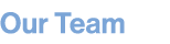 Our Team